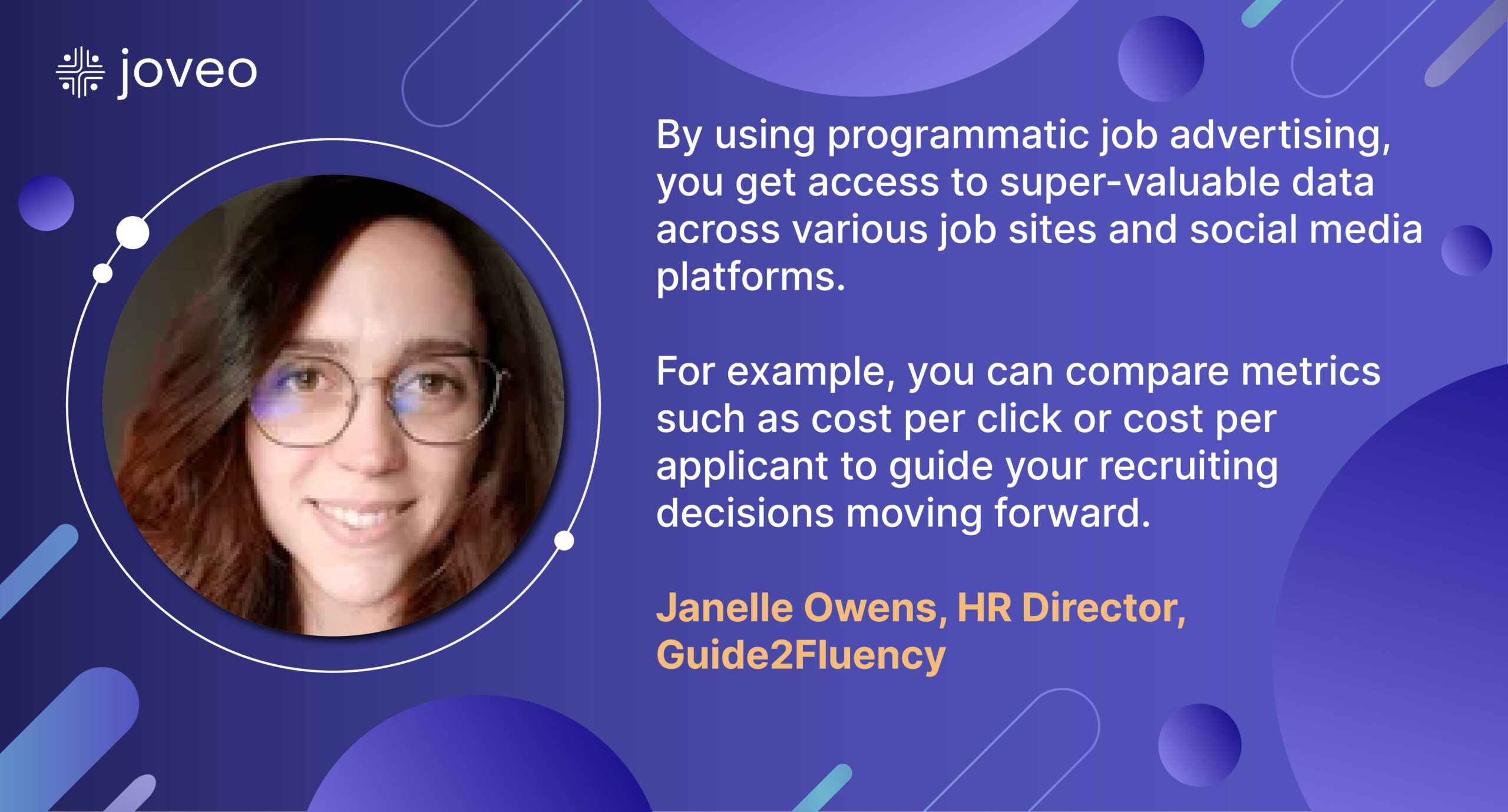 Janelle Owens says programmatic leverages data for efficient recruiting